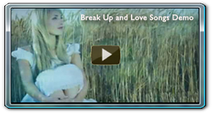 Break up and Love Songs